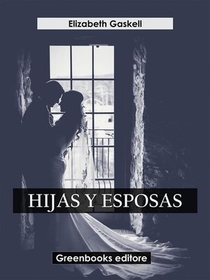 cover image of Hijas y esposas